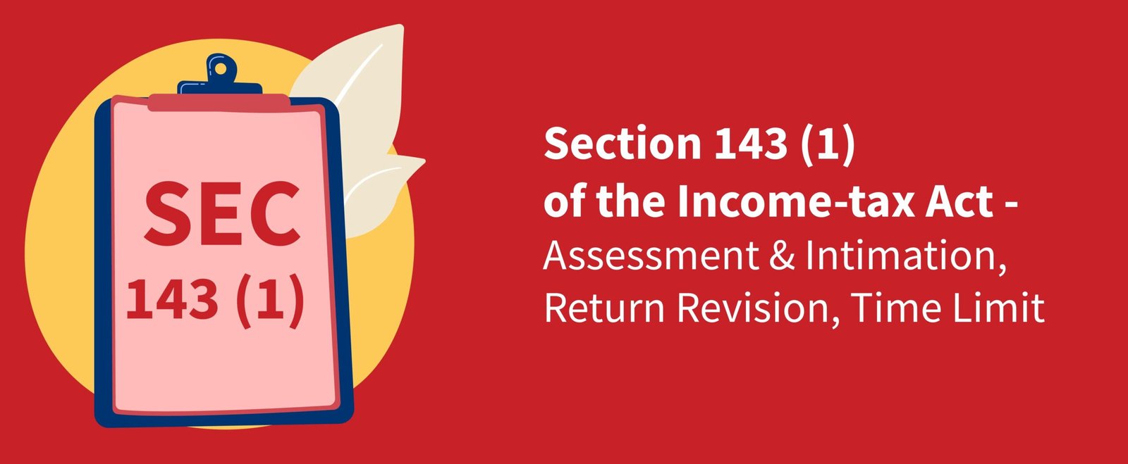 Intimation Under Section 143(1) of Income Tax Act